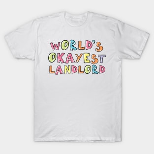 World's Okayest Landlord Gift Idea T-Shirt